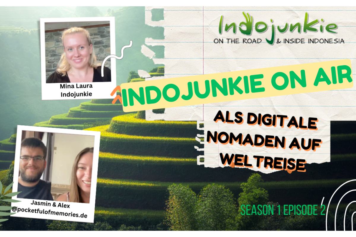 Als digitale Nomaden auf Weltreise: Von Europa nach Bali! - mit Jasmin & Alex