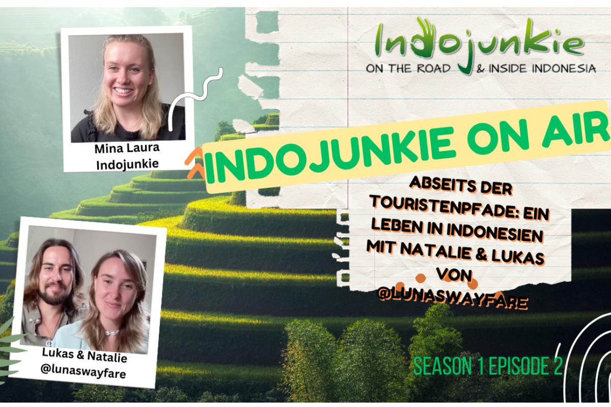 Abseits der Touristenpfade: Ein Leben in Indonesien mit Natalie & Lukas