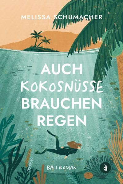 Sommerroman Auch Kokosnuesse brauchen Regen Buchcover